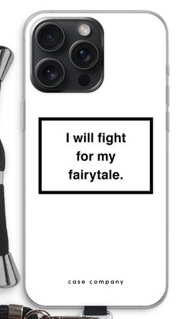Fight for my fairytale