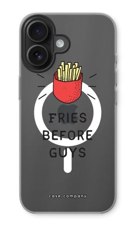Fries before guys