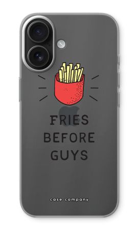 Fries before guys