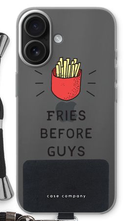 Fries before guys
