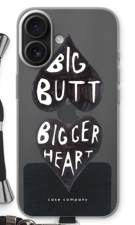 Big butt bigger heart