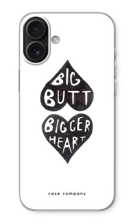 Big butt bigger heart