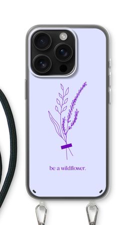 Be a wildflower