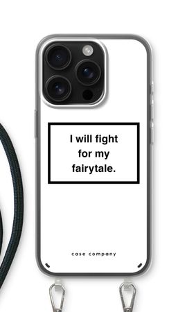 Fight for my fairytale