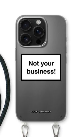 Not your business