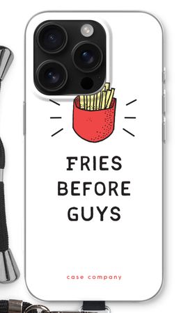 Fries before guys