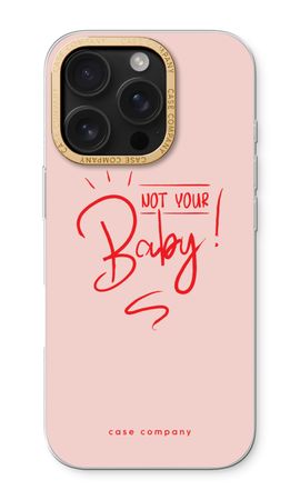 Not Your Baby