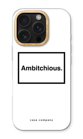 Ambitchious