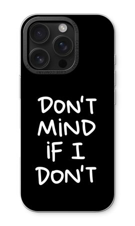 Don't Mind