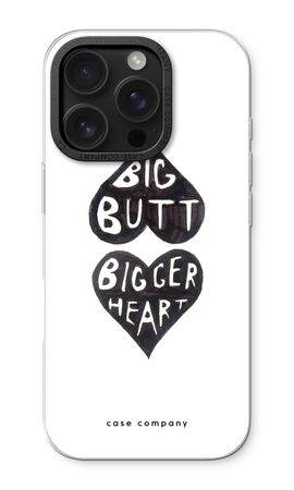 Big butt bigger heart