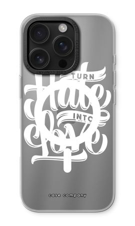 Turn hate into love