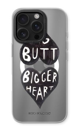 Big butt bigger heart