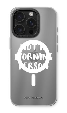 Not a morning person