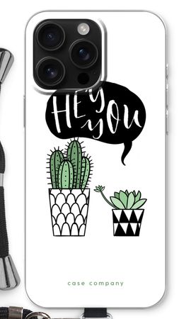 Hey you cactus