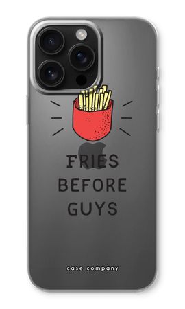 Fries before guys