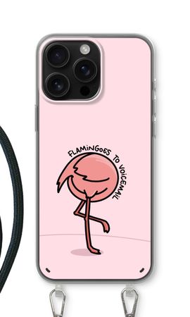 Flamingoes to voicemail