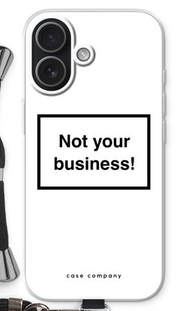 Not your business