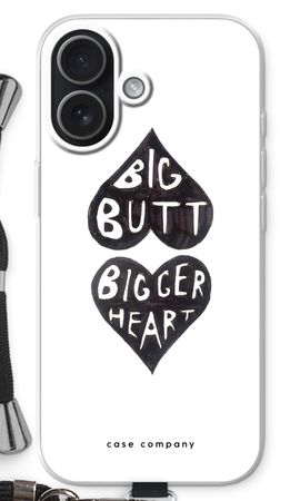 Big butt bigger heart