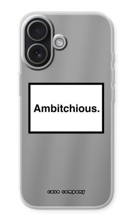 Ambitchious