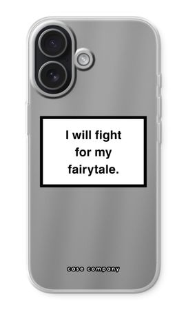 Fight for my fairytale