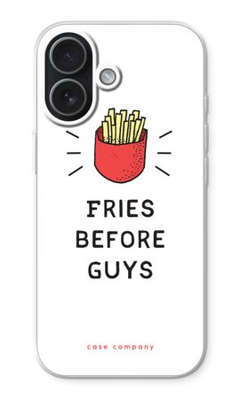 Fries before guys