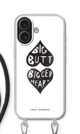 Big butt bigger heart
