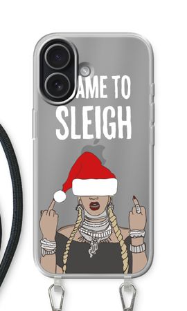 Came To Sleigh