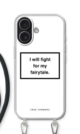 Fight for my fairytale