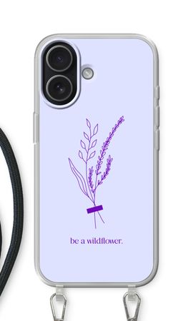 Be a wildflower