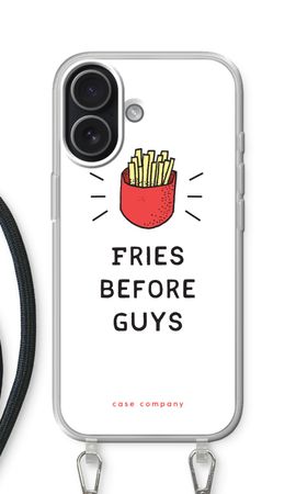 Fries before guys