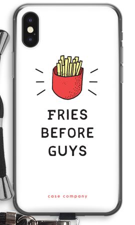 Fries before guys