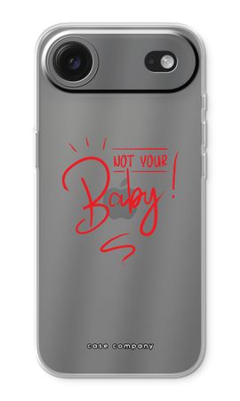 Not Your Baby