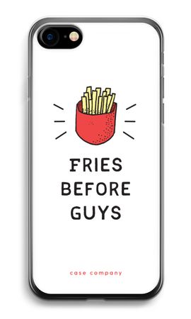 Fries before guys