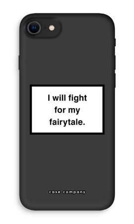 Fight for my fairytale