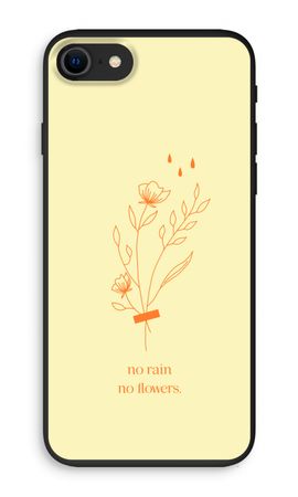 No rain no flowers