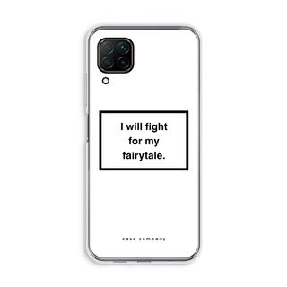 Fight for my fairytale