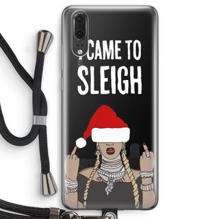 Came To Sleigh