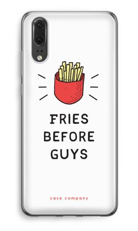 Fries before guys