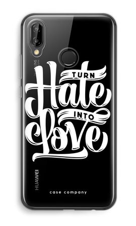 Turn hate into love