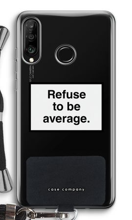 Refuse to be average