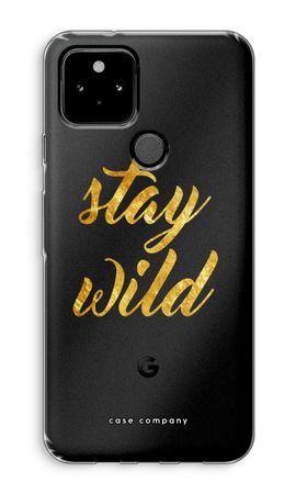Stay wild
