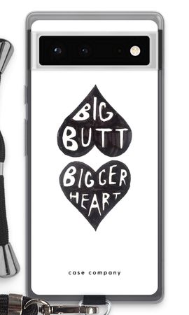 Big butt bigger heart