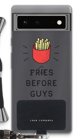 Fries before guys