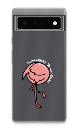 Flamingoes to voicemail