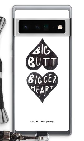 Big butt bigger heart
