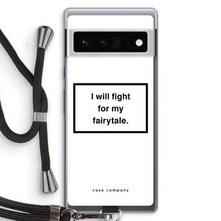 Fight for my fairytale