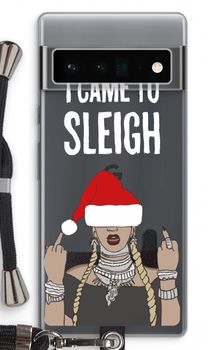 Came To Sleigh