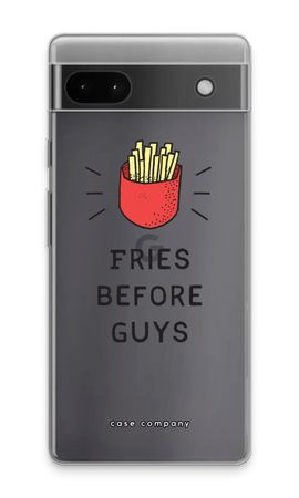 Fries before guys