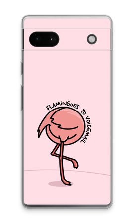 Flamingoes to voicemail