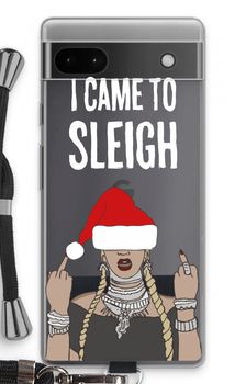 Came To Sleigh